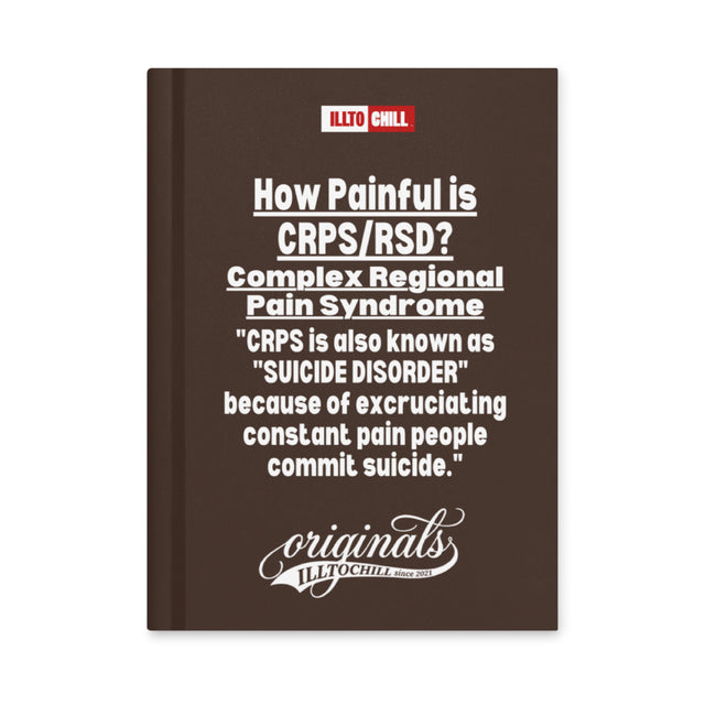 CRPS Hardcover Journal Matte — Write It All Down, Unfiltered | ILLTOCHILL