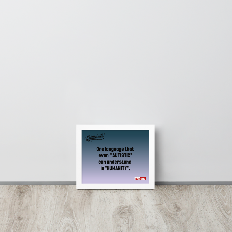 Autistic Acceptance Framed Poster — Wired Different | ILLTOCHILL