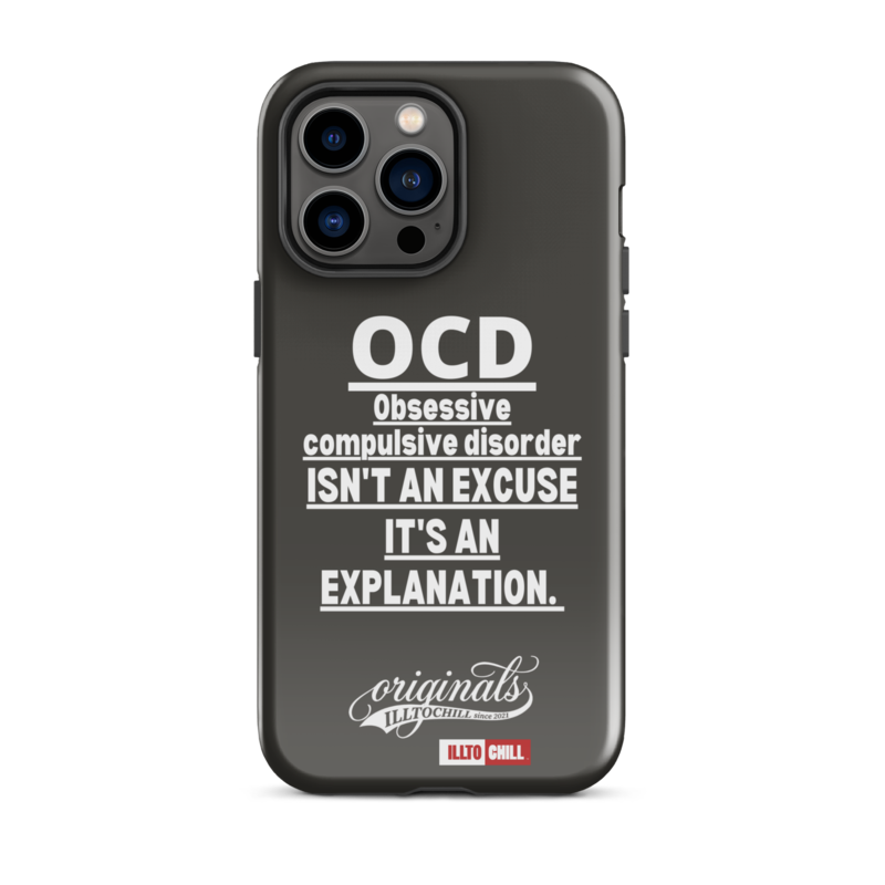 OCD Not Quiet About It: Tough Case For iPhone for Every Intrusive Thinker | ILLTOCHILL