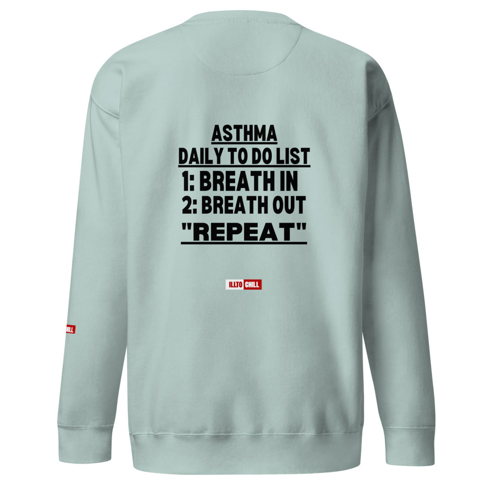 ILLTOCHILL Asthma Sweatshirt