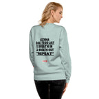 ILLTOCHILL Asthma Sweatshirt