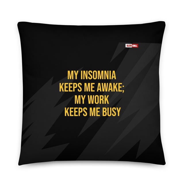 Tired But Iconic Pillow – Insomnia by ILLTOCHILL home