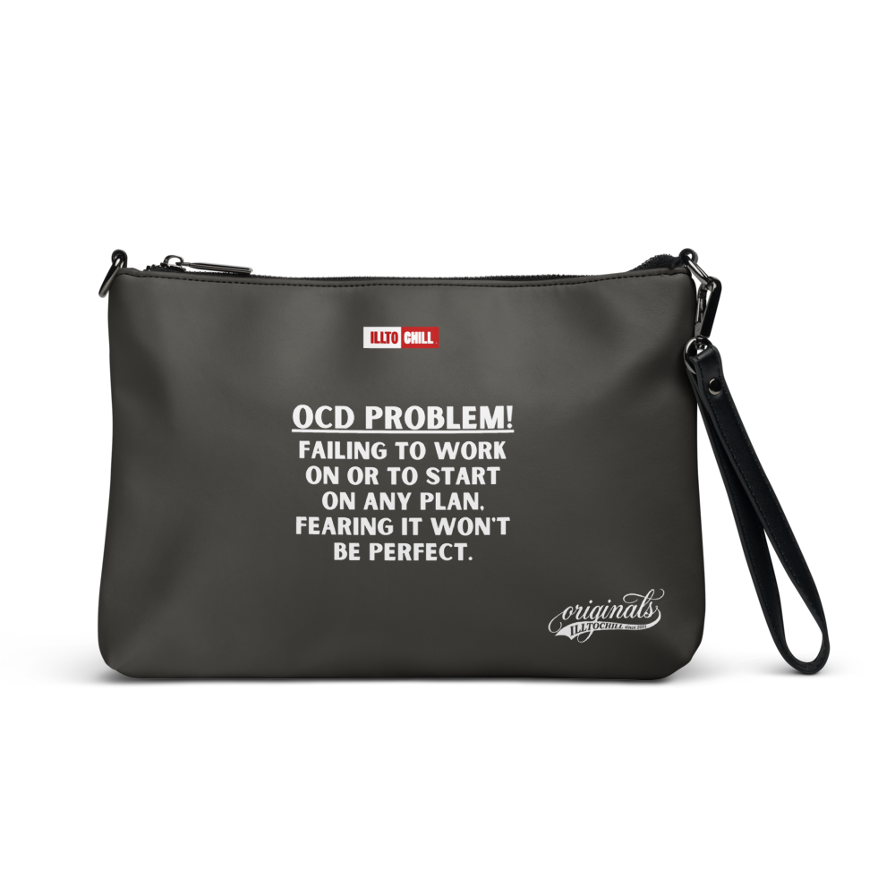 OCD, Not Ashamed: Crossbody Bag for the Unapologetic OCD Community | ILLTOCHILL