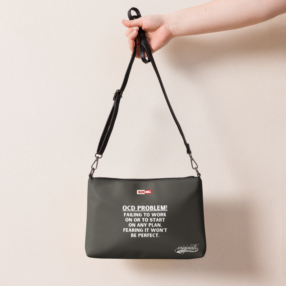 OCD, Not Ashamed: Crossbody Bag for the Unapologetic OCD Community | ILLTOCHILL