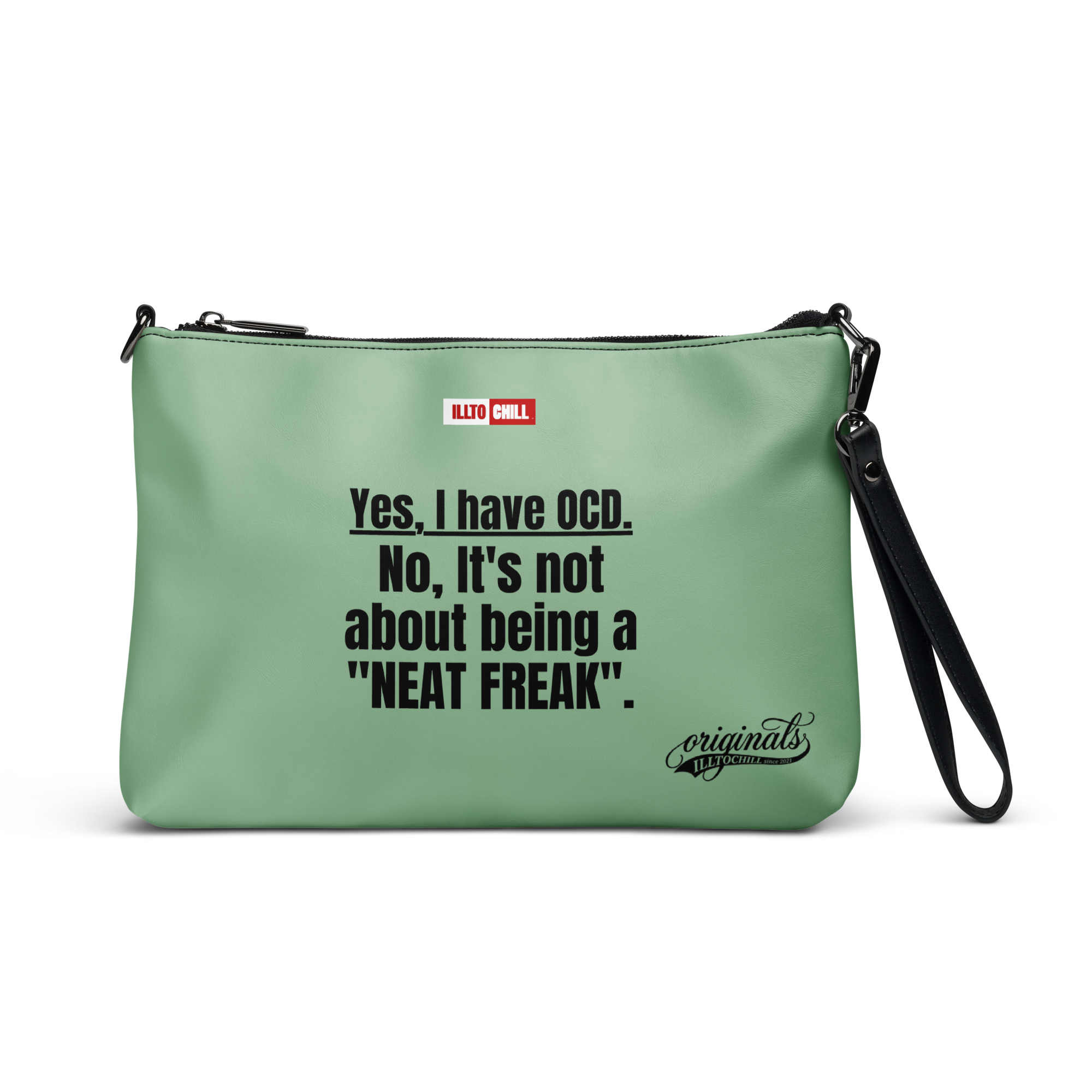 OCD and Carrying On: Crossbody Bag for Every Intrusive Thinker in the Community | ILLTOCHILL