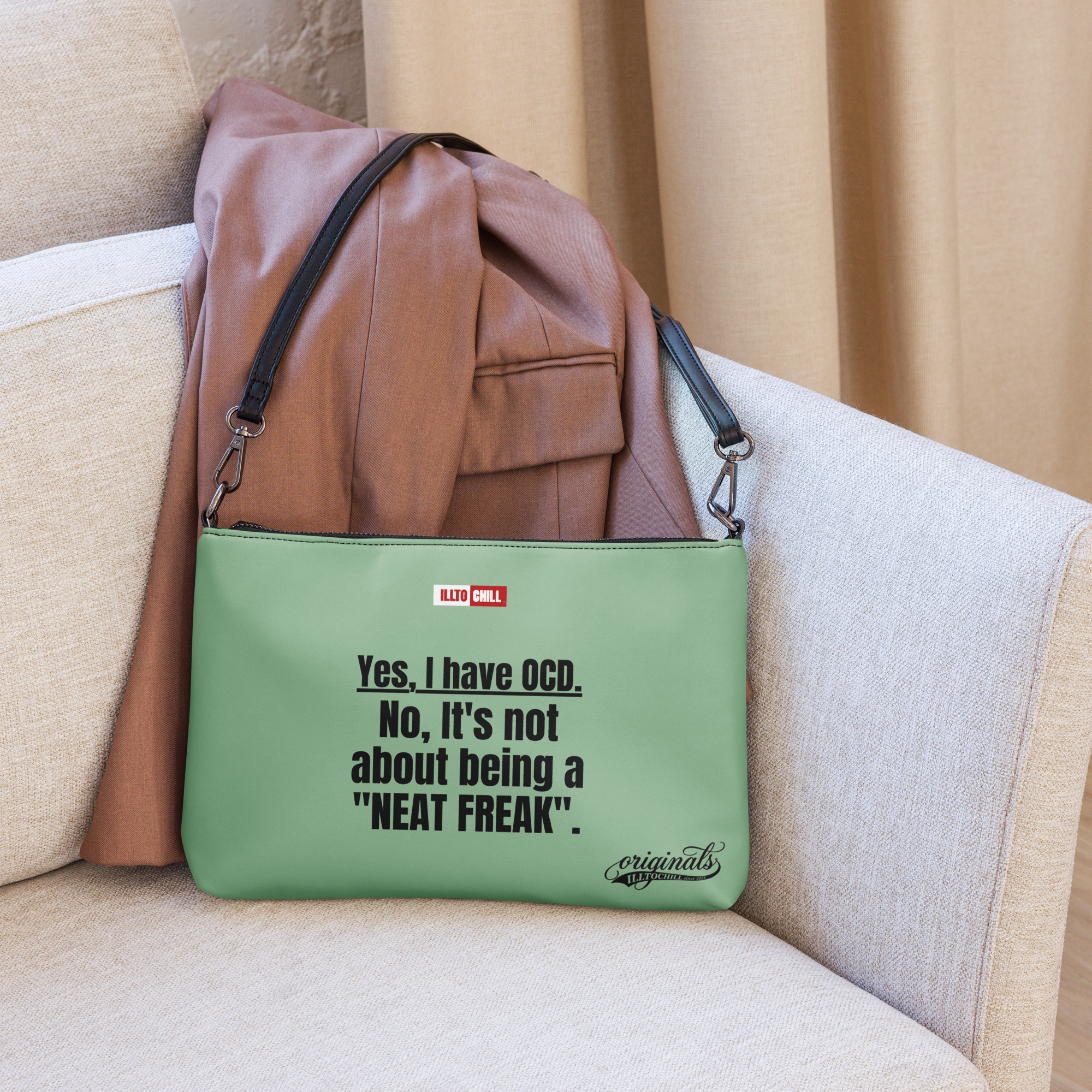 OCD and Carrying On: Crossbody Bag for Every Intrusive Thinker in the Community | ILLTOCHILL