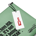 OCD and Carrying On: Crossbody Bag for Every Intrusive Thinker in the Community | ILLTOCHILL