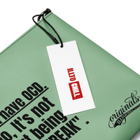 OCD and Carrying On: Crossbody Bag for Every Intrusive Thinker in the Community | ILLTOCHILL