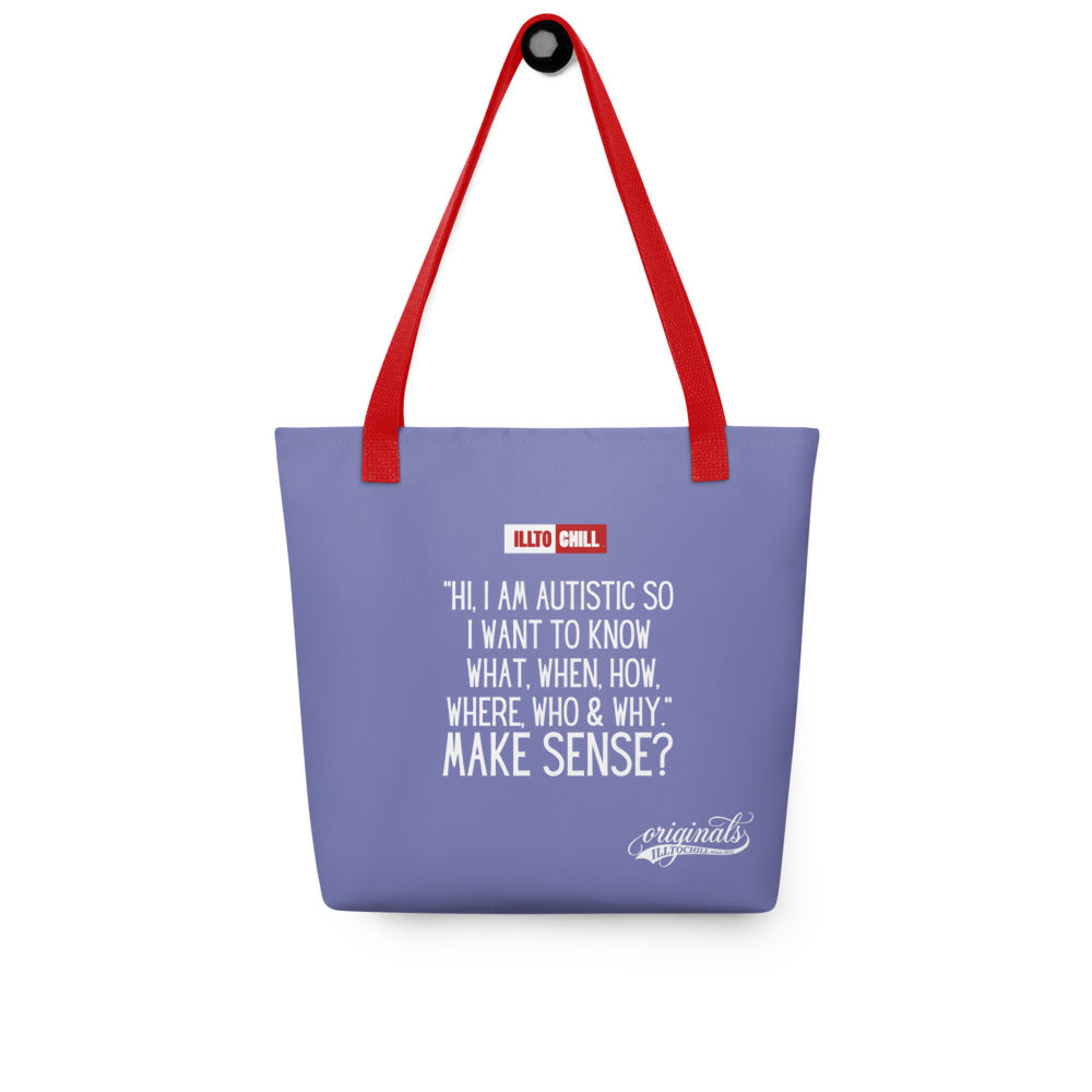 Autistic Quote Tote Bag | Neurodivergent Community Merch | ILLTOCHILL