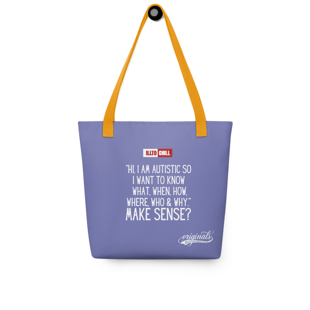 Autistic Quote Tote Bag | Neurodivergent Community Merch | ILLTOCHILL