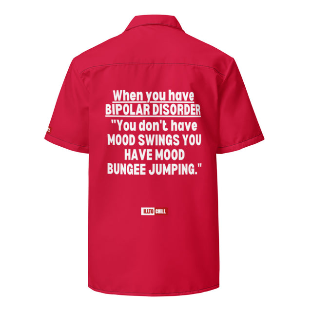 Bipolar and Showing Up Dressed for It: Unisex Button Shirt | ILLTOCHILL