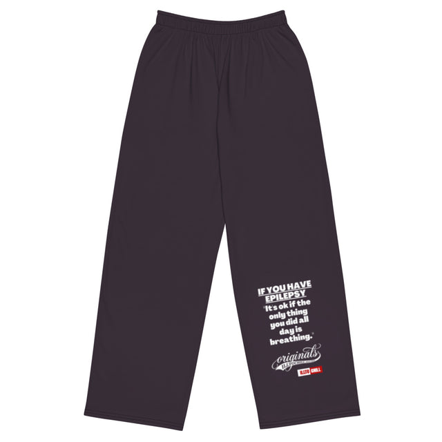 Epilepsy All Over Print Unisex Wide Leg Pants — Wear It Without Explanation | ILLTOCHILL