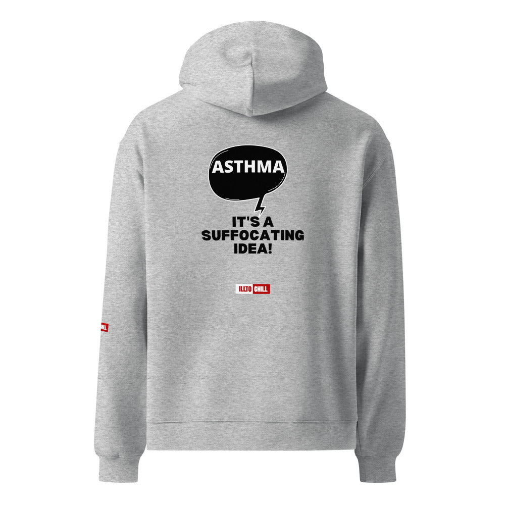 ILLTOCHILL Asthma Hoodie