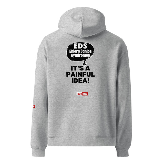EDS Community Unisex Oversized Hoodie for the Unapologetic | ILLTOCHILL