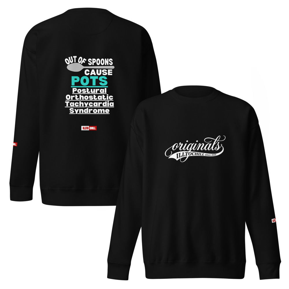 ILLTOCHILL POTS Sweatshirt