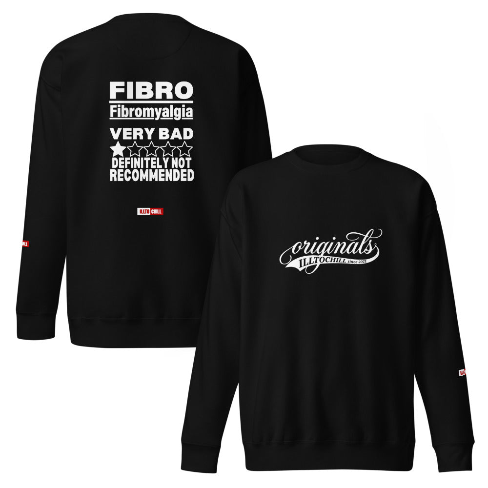 ILLTOCHILL Fibromyalgia Sweatshirt