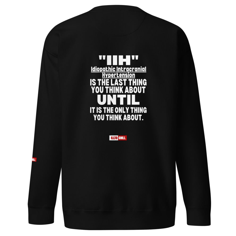 ILLTOCHILL IIH Sweatshirt