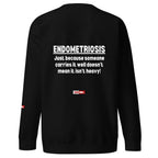 ILLTOCHILL Endometriosis Sweatshirt