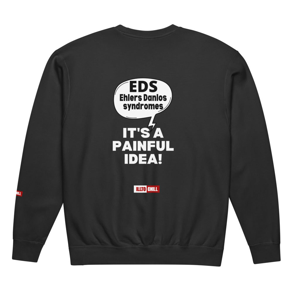 ILLTOCHILL EDS Sweatshirt