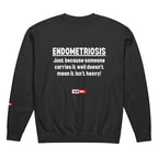 ILLTOCHILL Endometriosis Sweatshirt