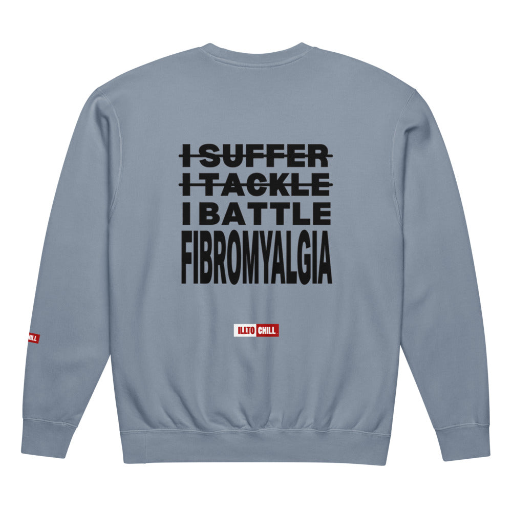 ILLTOCHILL Fibromyalgia Sweatshirt