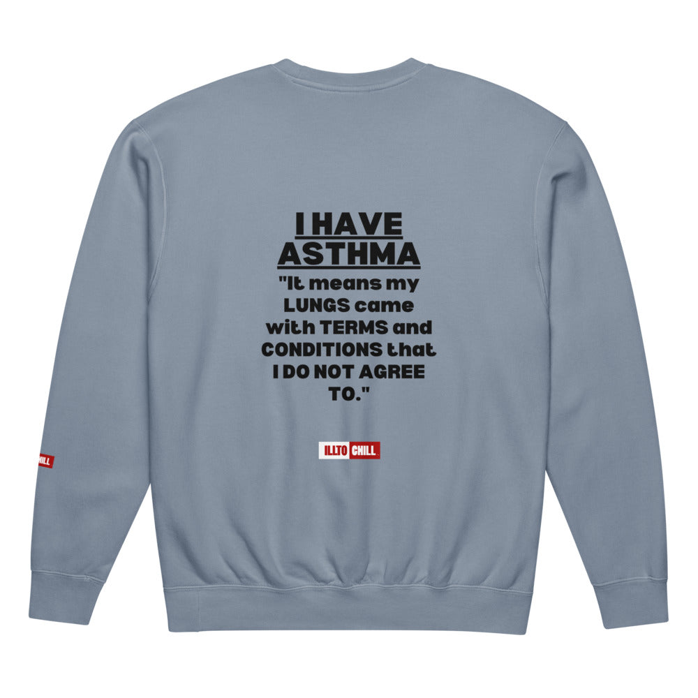 ILLTOCHILL Asthma Sweatshirt