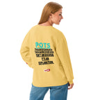 ILLTOCHILL POTS Sweatshirt