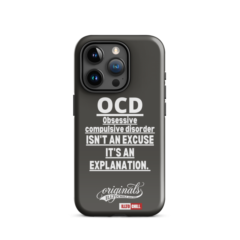 OCD Not Quiet About It: Tough Case For iPhone for Every Intrusive Thinker | ILLTOCHILL