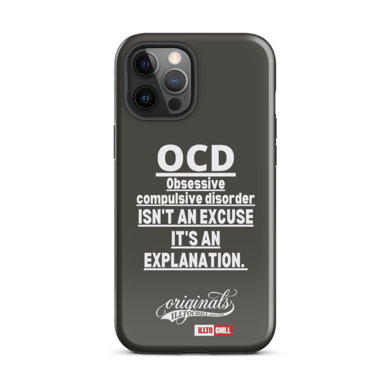 OCD Not Quiet About It: Tough Case For iPhone for Every Intrusive Thinker | ILLTOCHILL