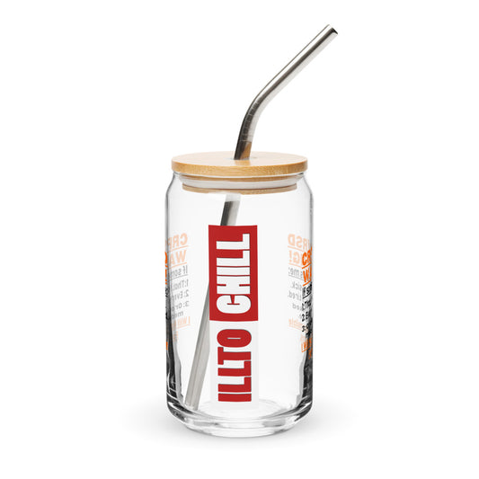 ILLTOCHILL Complex regional pain syndrome Warning CRPSRSD awareness sarcastic gift Can-Shaped Glass.