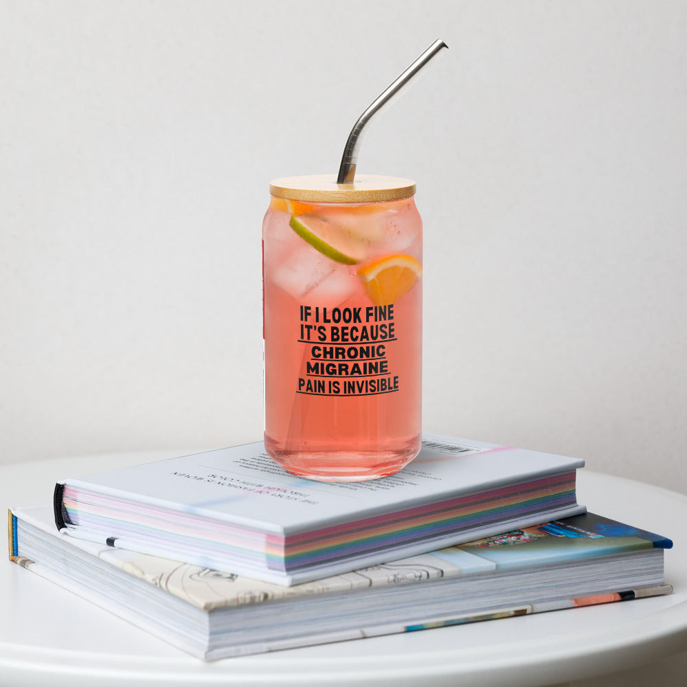 ILLTOCHILL Chronic Migraine awareness Pain is Invisible migraine gift Can-Shaped Glass.