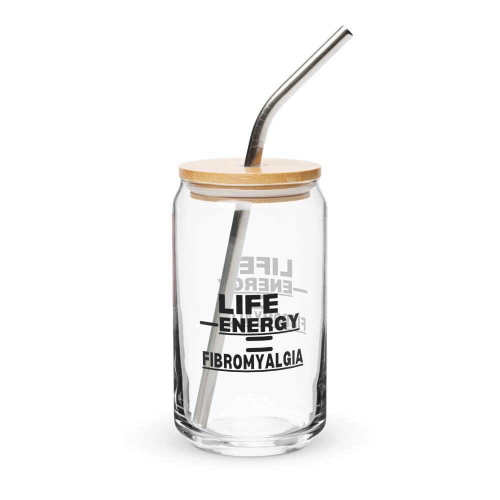 ILLTOCHILL Fibromyalgia awareness Life - Energy Fibromyalgia funny fibro gift Can-Shaped Glass.