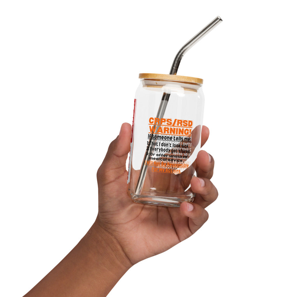 ILLTOCHILL Complex regional pain syndrome Warning CRPSRSD awareness sarcastic gift Can-Shaped Glass.