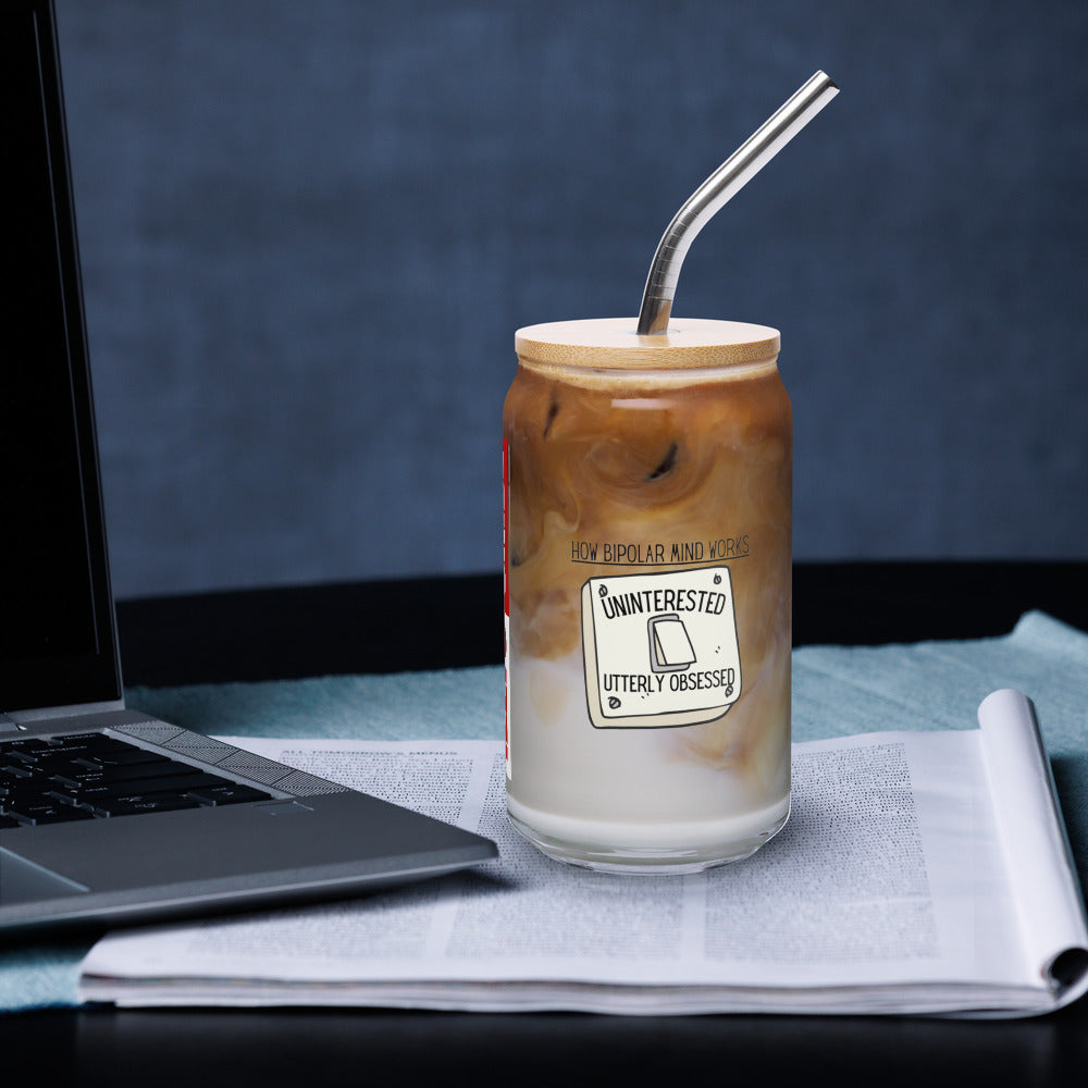 ILLTOCHILL Bipolar disorder awareness How bipolar mind works sarcastic gift Can-Shaped Glass.