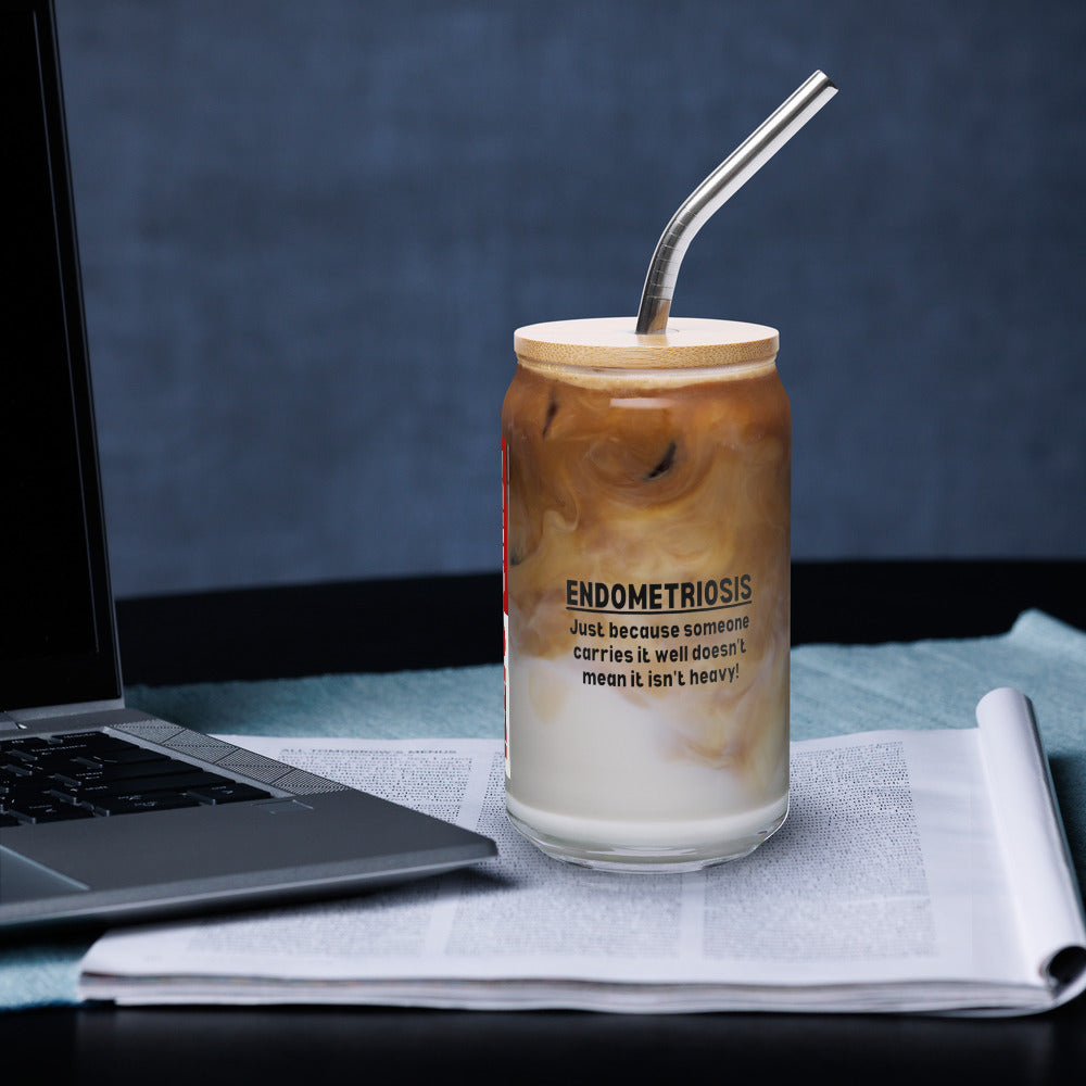 ILLTOCHILL Endometriosis awareness If I carry it well doesnt mean it isnt heavy endo support gift Can-Shaped Glass.