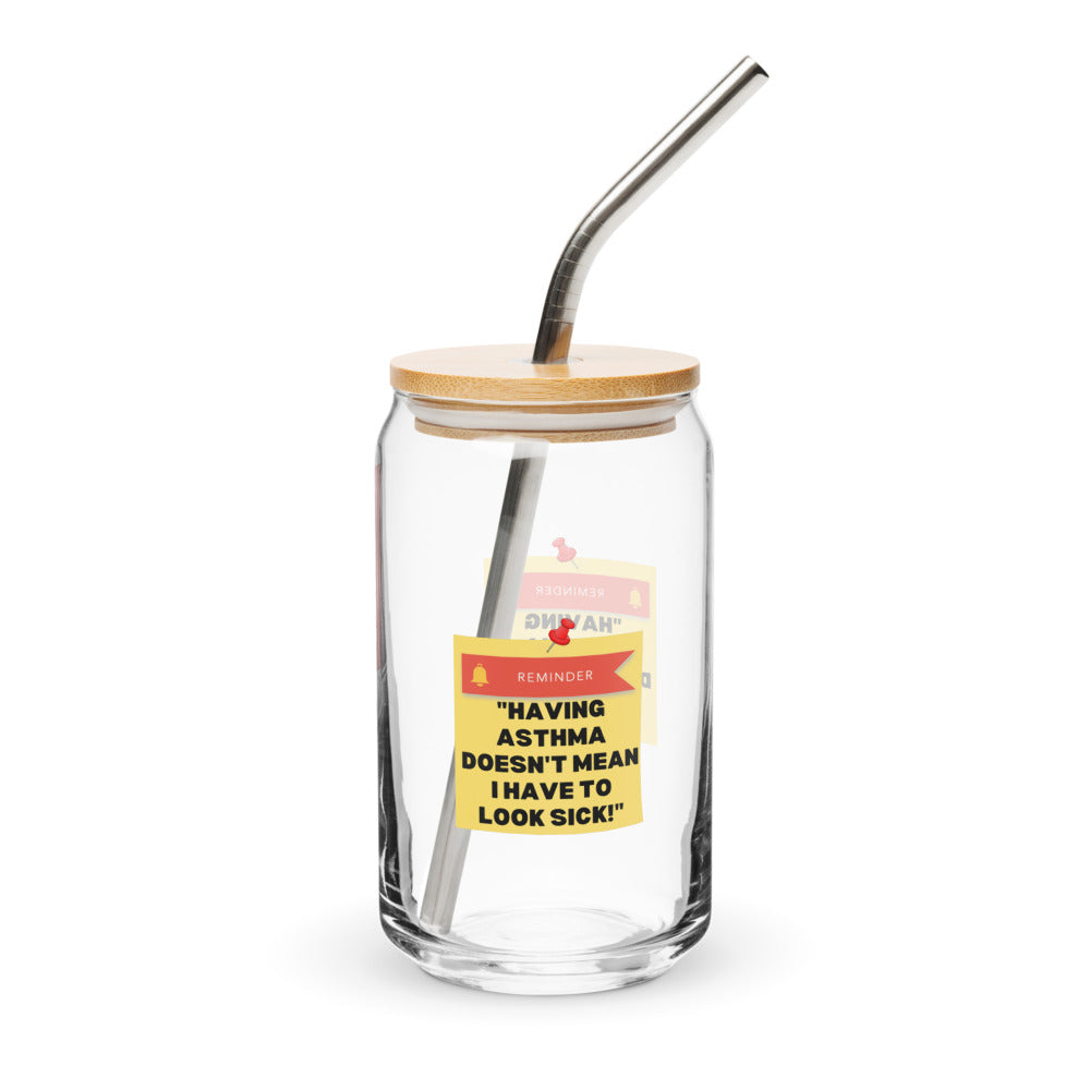 ILLTOCHILL Asthma Reminder quote Asthma awareness Gift Can-Shaped Glass.