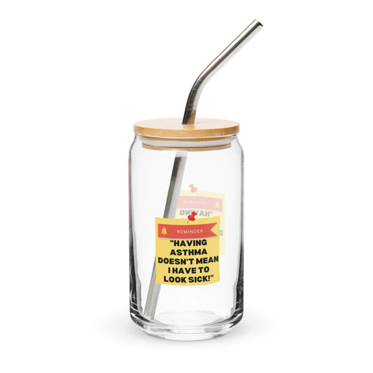 ILLTOCHILL Asthma Reminder quote Asthma awareness Gift Can-Shaped Glass.