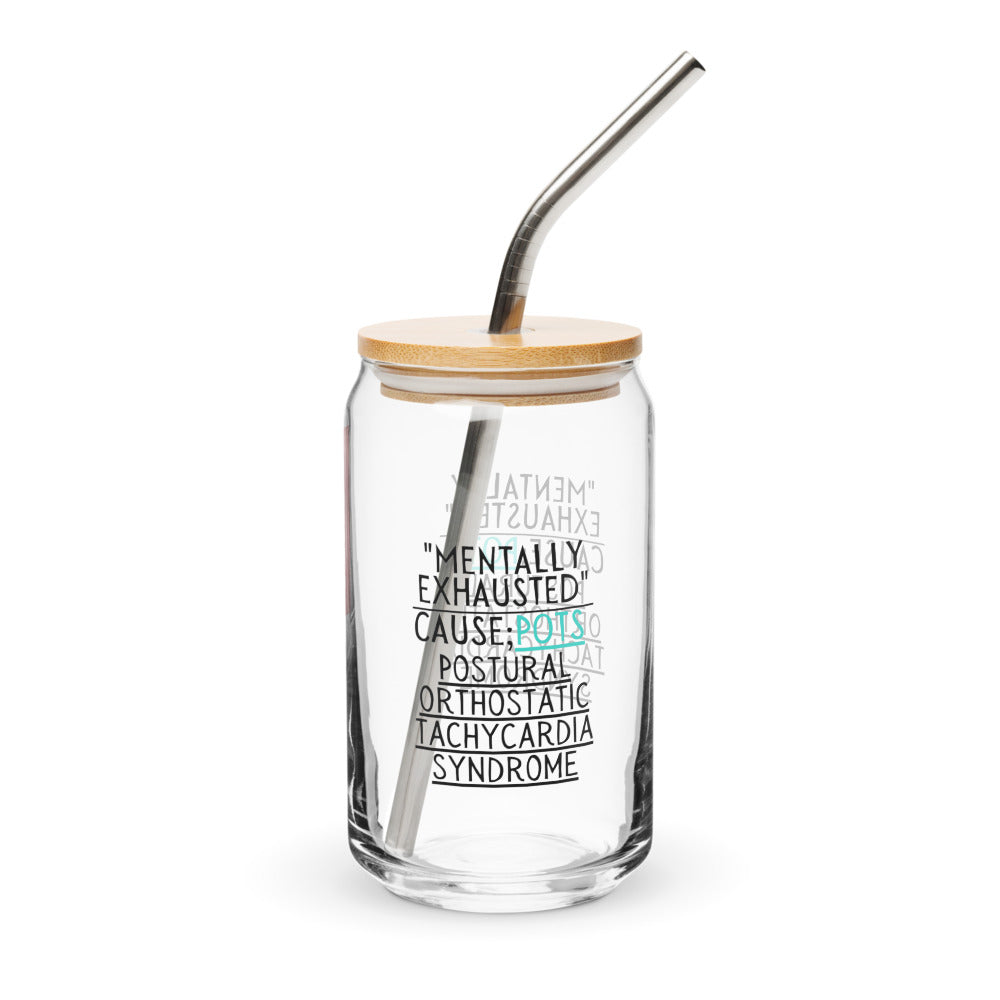 ILLTOCHILL Postural orthostatic tachycardia syndrome Mentally exhausted pots awareness gift Can-Shaped Glass.