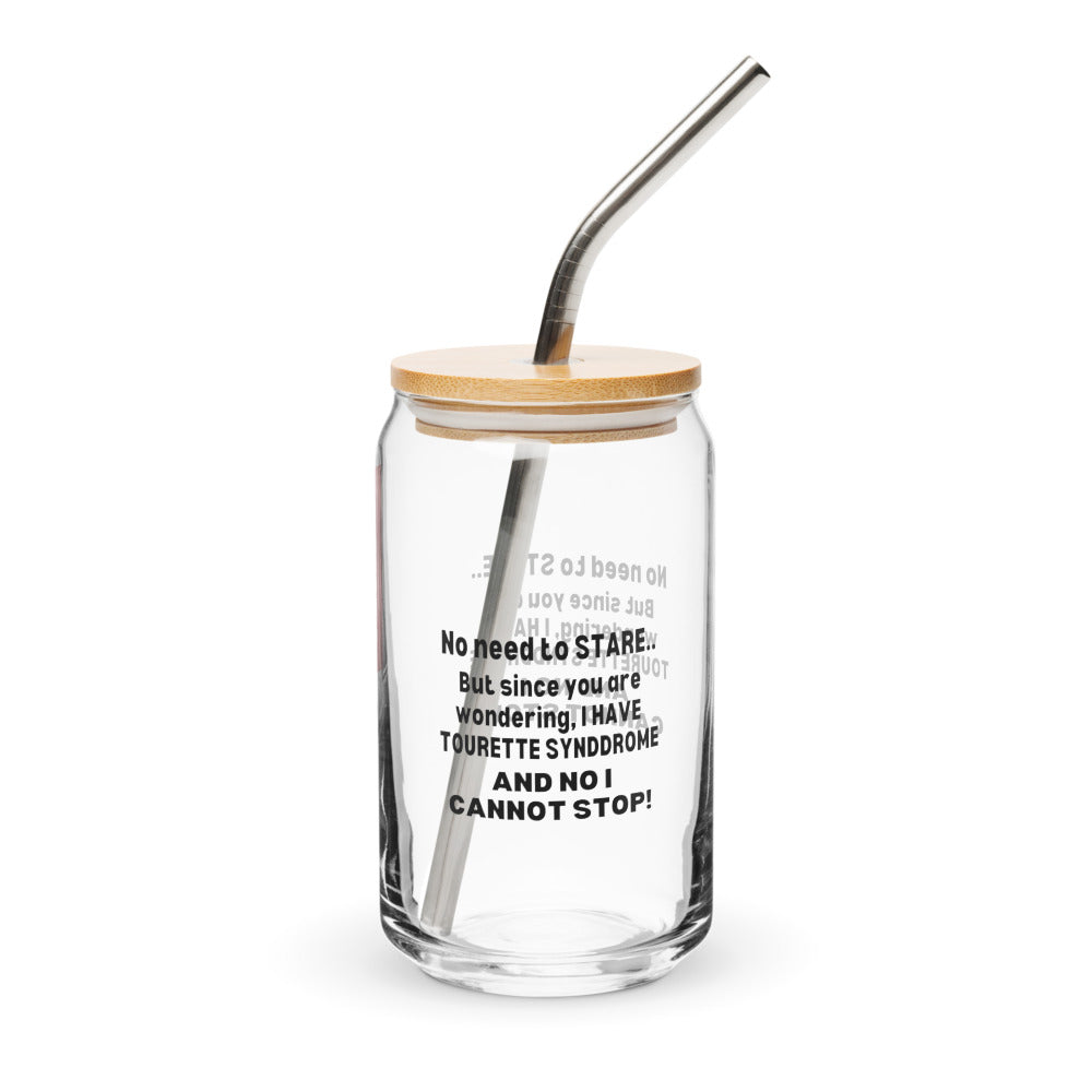 ILLTOCHILL Tourette syndrome awareness No need to stare Tourettes gift Can-Shaped Glass.