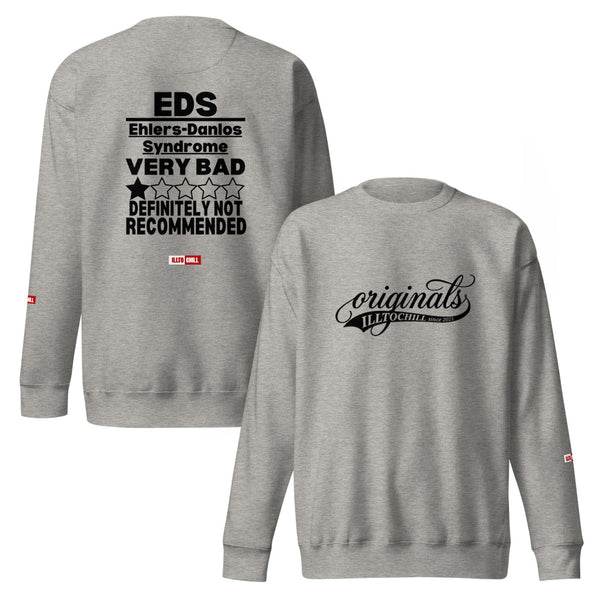 ILLTOCHILL EDS Sweatshirt