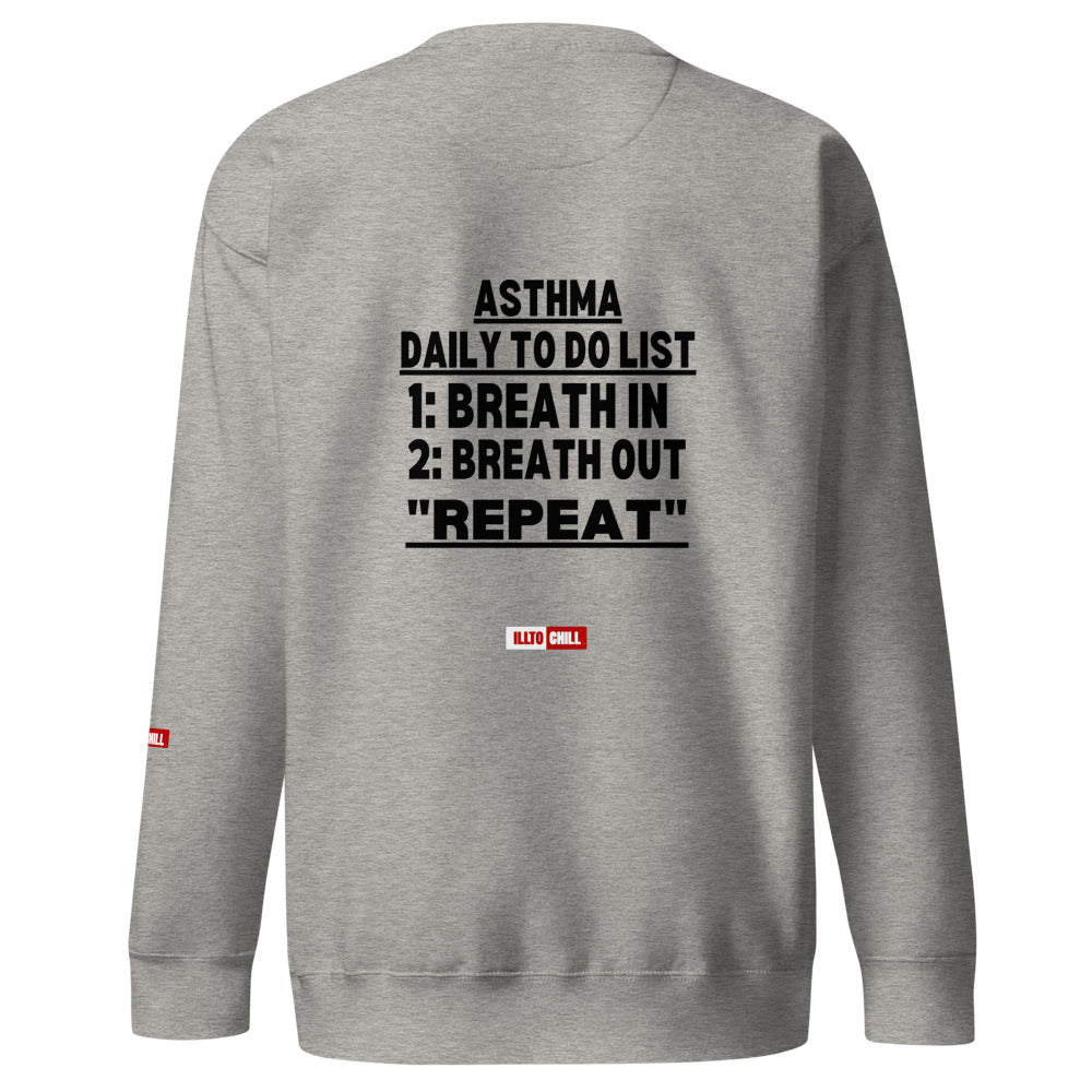ILLTOCHILL Asthma Sweatshirt