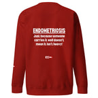 ILLTOCHILL Endometriosis Sweatshirt