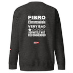 ILLTOCHILL Fibromyalgia Sweatshirt