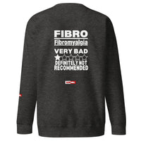 ILLTOCHILL Fibromyalgia Sweatshirt
