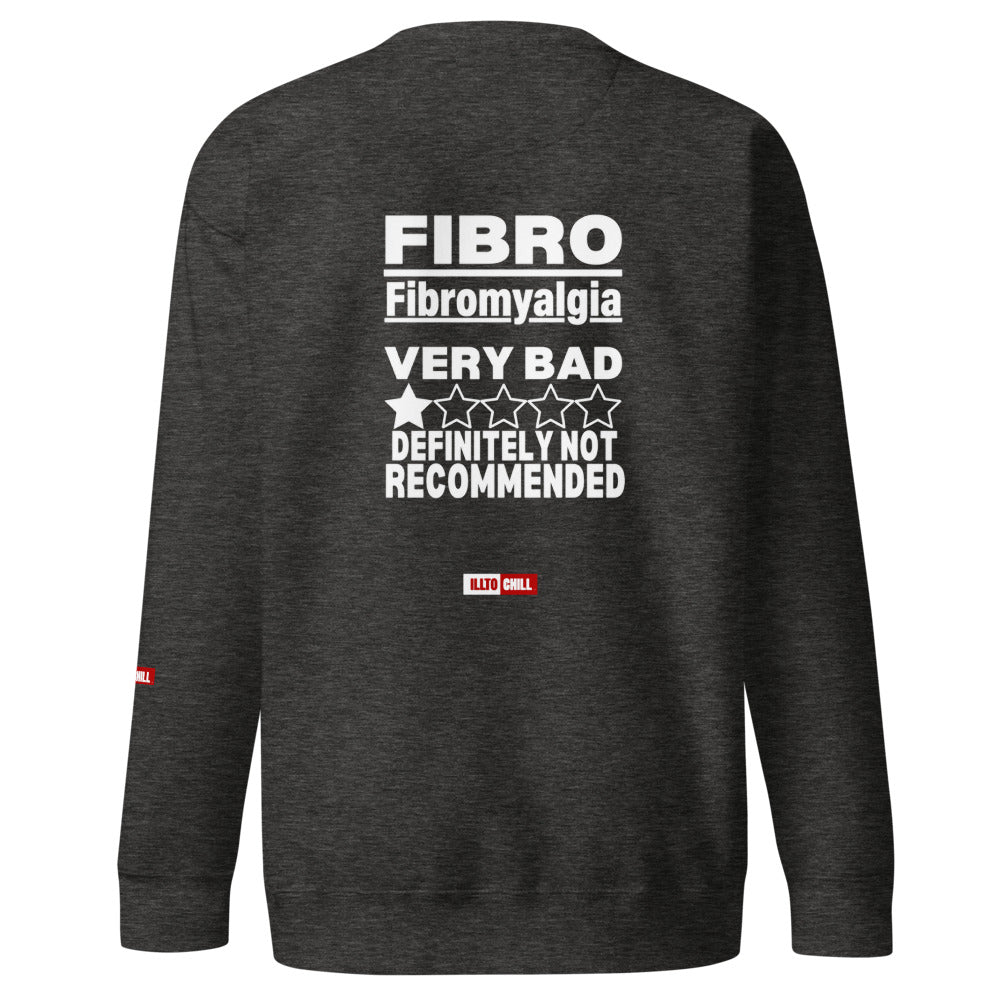 ILLTOCHILL Fibromyalgia Sweatshirt