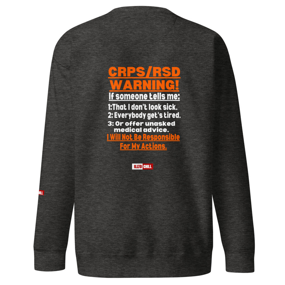 ILLTOCHILL CRPS Sweatshirt