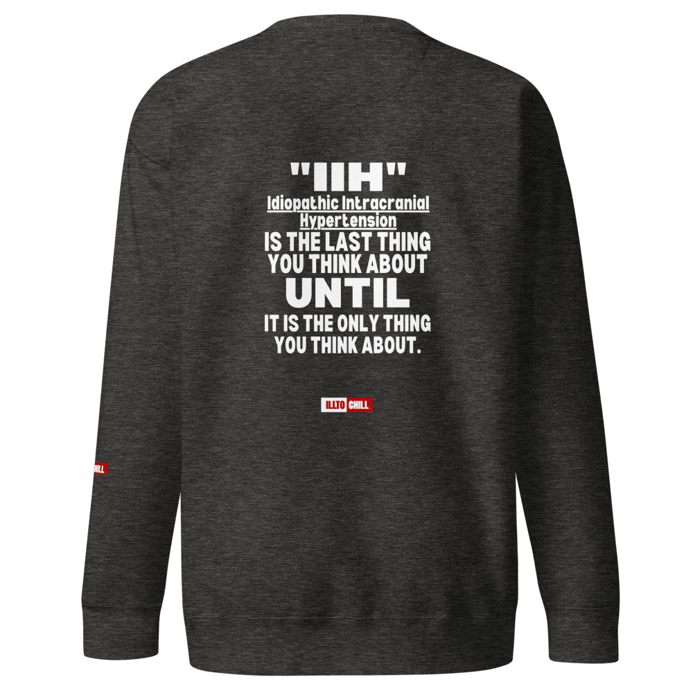 ILLTOCHILL IIH Sweatshirt