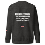 ILLTOCHILL Endometriosis Sweatshirt
