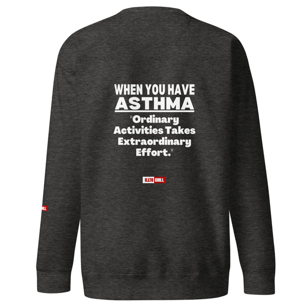 ILLTOCHILL Asthma Sweatshirt