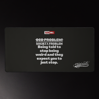 OCD at the Desk: Neurodivergent Pride Desk Mat for Every Intrusive Thinker | ILLTOCHILL